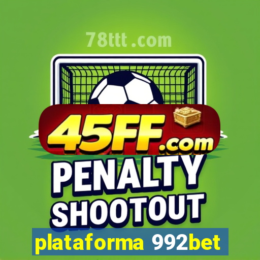plataforma 992bet